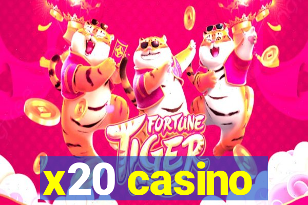 x20 casino